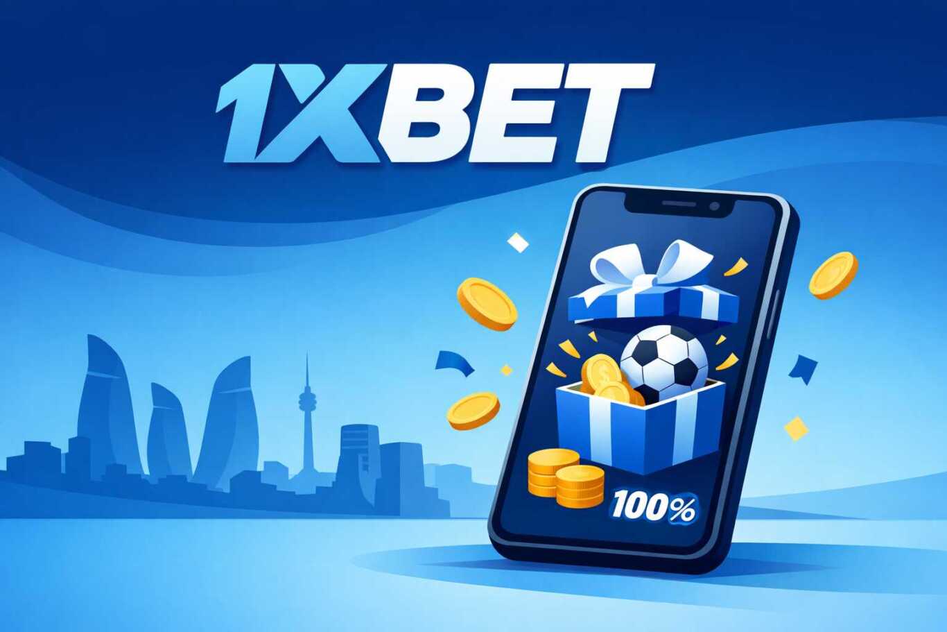 1xBet xoş gəldin bonusu Azərbaycan
